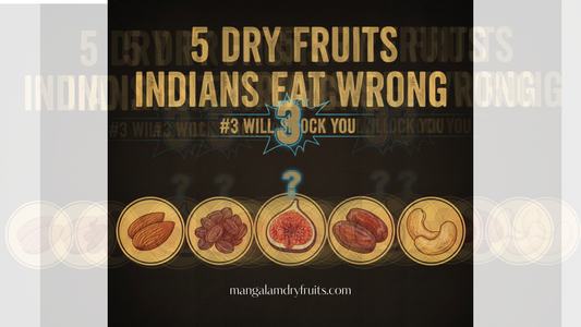 5 Dry Fruits Indians Eat Wrong – #3 Will Shock You